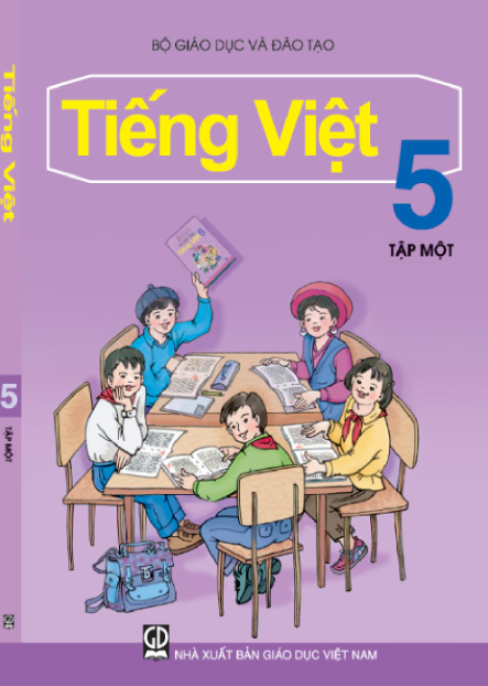 Sách giáo khoa Tiếng Việt lớp 5 - Nhà xuất bản giáo dục Việt Nam Tập 1